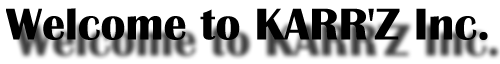 WELCOME TO KARRZ INC.